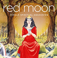 Red Moon: Goddess Teachings and Meditations for Female Spiritual Awakening