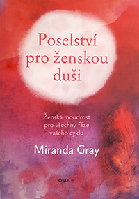 Poselství pro ženskou duši -  Miranda Gray